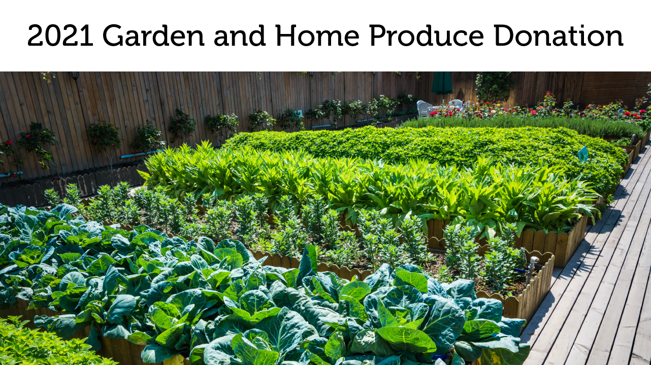 2023 Community Garden and Home Produce Donation Guidelines